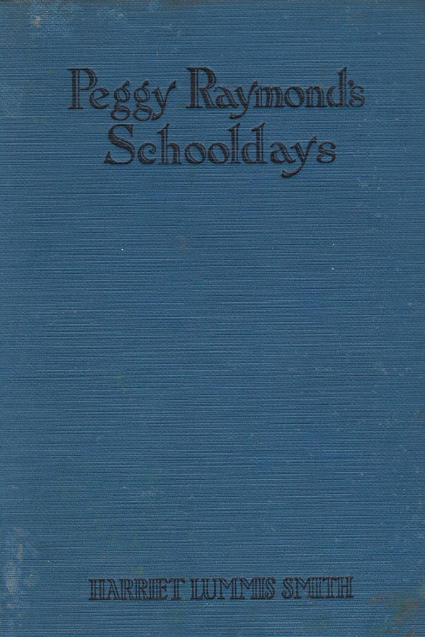Peggy Raymond's School Days (or Old Girls And New) - book cover
